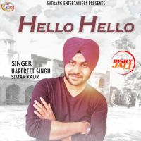 Hello Hello Harpreet Singh, Simar Kaur mp3 song ringtone, Hello Hello Harpreet Singh, Simar Kaur Ringtone Download - DjPunjab.Com.Mx