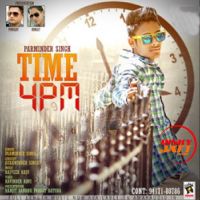 Time 4 PM Parminder Singh mp3 song ringtone, Time 4 PM Parminder Singh Ringtone Download - DjPunjab.Com.Mx