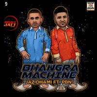 Bhangra Machine Jaz Dhami, Pbn mp3 song ringtone, Bhangra Machine Jaz Dhami, Pbn Ringtone Download - DjPunjab.Com.Mx