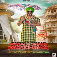 Patiala Shahi Matching Sunny Sandhu mp3 song ringtone, Patiala Shahi Matching Sunny Sandhu Ringtone Download - DjPunjab.Com.Mx