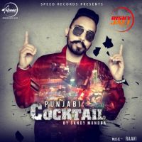 Punjabi Cocktail Sandy Mundra mp3 song ringtone, Punjabi Cocktail Sandy Mundra Ringtone Download - DjPunjab.Com.Mx