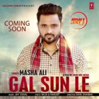Gal Sun Le Masha Ali mp3 song ringtone, Gal Sun Le Masha Ali Ringtone Download - DjPunjab.Com.Mx