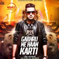 Gabhru Ne Haan Karti Jassi Dhaliwal mp3 song ringtone, Gabhru Ne Haan Karti Jassi Dhaliwal Ringtone Download - DjPunjab.Com.Mx