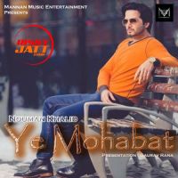 Ye Mohabat Nouman Khalid mp3 song ringtone, Ye Mohabat Nouman Khalid Ringtone Download - DjPunjab.Com.Mx