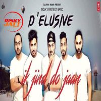Ik Jind Do Jaan Delusive mp3 song ringtone, Ik Jind Do Jaan Delusive Ringtone Download - DjPunjab.Com.Mx