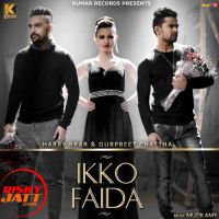 Ikko Faida Harry Brar, Gurpreet Chattha mp3 song ringtone, Ikko Faida Harry Brar, Gurpreet Chattha Ringtone Download - DjPunjab.Com.Mx
