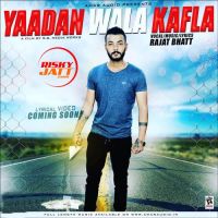 Yaadan Wala Kafla Rajat Bhatt mp3 song ringtone, Yaadan Wala Kafla Rajat Bhatt Ringtone Download - DjPunjab.Com.Mx