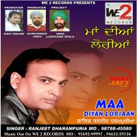 Maa Diyan Loriyan Ranjeet Dharampuria mp3 song ringtone, Maa Diyan Loriyan Ranjeet Dharampuria Ringtone Download - DjPunjab.Com.Mx