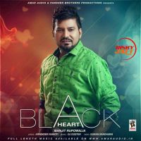 Black Heart Manjit Rupowalia mp3 song ringtone, Black Heart Manjit Rupowalia Ringtone Download - DjPunjab.Com.Mx