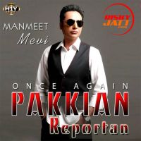 Pakkian Reportan Manmeet Mevi mp3 song ringtone, Pakkiyan Reportan Manmeet Mevi Ringtone Download - DjPunjab.Com.Mx