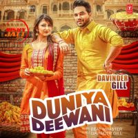 Duniya Deewani Davinder Gill mp3 song ringtone, Duniya Deewani Davinder Gill Ringtone Download - DjPunjab.Com.Mx
