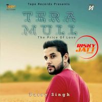 Tera Mull Parry Singh mp3 song ringtone, Tera Mull Parry Singh Ringtone Download - DjPunjab.Com.Mx