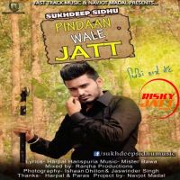 Pindaan Wale Jatt Sukhdeep Sidhu mp3 song ringtone, Pindaan Wale Jatt Sukhdeep Sidhu Ringtone Download - DjPunjab.Com.Mx