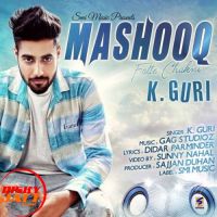 Mashooq Fatte Chakni K. Guri mp3 song ringtone, Mashooq Fatte Chakni K. Guri Ringtone Download - DjPunjab.Com.Mx