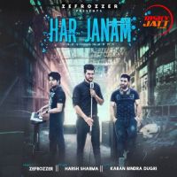 Har Janam Harsh Sharma mp3 song ringtone, Har Janam Harsh Sharma Ringtone Download - DjPunjab.Com.Mx