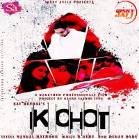 Ik Chot Nav Hundal mp3 song ringtone, Ik Chot Nav Hundal Ringtone Download - DjPunjab.Com.Mx