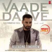 Vaade Daave Nachhatar Gill mp3 song ringtone, Vaade Daave Nachhatar Gill Ringtone Download - DjPunjab.Com.Mx