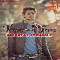 Thousand Times Immortal Struggle mp3 song ringtone, Thousand Times Immortal Struggle Ringtone Download - DjPunjab.Com.Mx