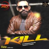Kill Chamkaur Khattra mp3 song ringtone, Kill Chamkaur Khattra Ringtone Download - DjPunjab.Com.Mx