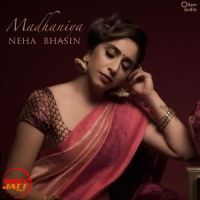 Madhaniya Neha Bhasin mp3 song ringtone, Madhaniya Neha Bhasin Ringtone Download - DjPunjab.Com.Mx