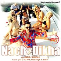 Nach Ke Dikha Biba Singh mp3 song ringtone, Nach Ke Dikha Biba Singh Ringtone Download - DjPunjab.Com.Mx