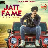 Jatt Fame Satkar Sandhu mp3 song ringtone, Jatt Fame Satkar Sandhu Ringtone Download - DjPunjab.Com.Mx