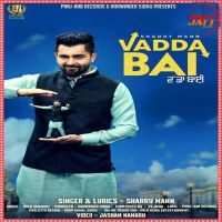 Vadda Bai Sharry Mann mp3 song ringtone, Vadda Bai Sharry Mann Ringtone Download - DjPunjab.Com.Mx