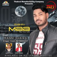 Meri Maa Manni Khaira mp3 song ringtone, Meri Maa Manni Khaira Ringtone Download - DjPunjab.Com.Mx