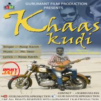 Khaas Kudi Roop Kanth mp3 song ringtone, Khaas Kudi Roop Kanth Ringtone Download - DjPunjab.Com.Mx