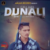 Dunali Cali Jass mp3 song ringtone, Dunali Cali Jass Ringtone Download - DjPunjab.Com.Mx
