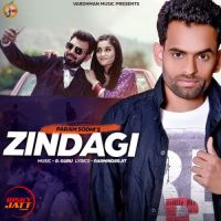 Zindagi Param Sodhi mp3 song ringtone, Zindagi Param Sodhi Ringtone Download - DjPunjab.Com.Mx