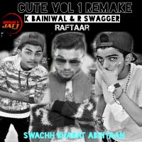 Cute vol 1 Remake K Bainiwal, R Swagger mp3 song ringtone, Cute Vol 1 Remake K Bainiwal, R Swagger Ringtone Download - DjPunjab.Com.Mx