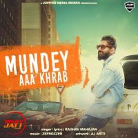 Mundey Aaa Khrab Raghav Mahajan mp3 song ringtone, Mundey Aaa Khrab Raghav Mahajan Ringtone Download - DjPunjab.Com.Mx