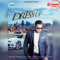 Dress Up Harp Singh mp3 song ringtone, Dress Up Harp Singh Ringtone Download - DjPunjab.Com.Mx