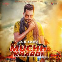 Muchh Khardi Galav Waraich mp3 song ringtone, Muchh Khardi Galav Waraich Ringtone Download - DjPunjab.Com.Mx