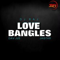 Love Bangles Jagtar mp3 song ringtone, Love Bangles (Mashup) Jagtar Ringtone Download - DjPunjab.Com.Mx