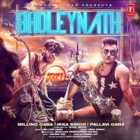 Bholeynath Millind Gaba, Ikka Singh mp3 song ringtone, Bholeynath Millind Gaba, Ikka Singh Ringtone Download - DjPunjab.Com.Mx