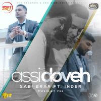 Assi Doveh Inder, Sabi Brar mp3 song ringtone, Assi Doveh Inder, Sabi Brar Ringtone Download - DjPunjab.Com.Mx
