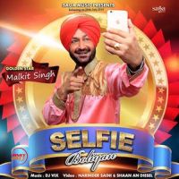 Selfie Boliyan Malkit Singh mp3 song ringtone, Selfie Boliyan Malkit Singh Ringtone Download - DjPunjab.Com.Mx