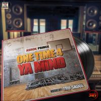 Pher Tehnu Man Ja Geh (Itz Real Son) Ashok Prince, Tru-Skool mp3 song ringtone, One Time 4 Ya Mind Ashok Prince, Tru-Skool Ringtone Download - DjPunjab.Com.Mx