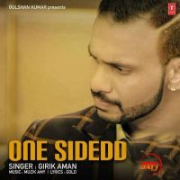 One Sidedd Girik Aman mp3 song ringtone, One Sidedd Girik Aman Ringtone Download - DjPunjab.Com.Mx