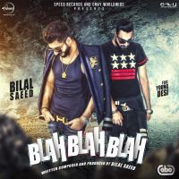 Blah Blah Blah Bilal Saeed mp3 song ringtone, Blah Blah Blah Bilal Saeed Ringtone Download - DjPunjab.Com.Mx