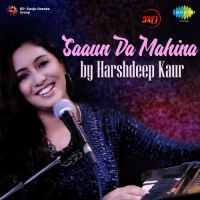 Saaun Da Mahina Harshdeep Kaur mp3 song ringtone, Saaun Da Mahina Harshdeep Kaur Ringtone Download - DjPunjab.Com.Mx