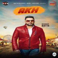 Akh Maninder Batth mp3 song ringtone, Akh Maninder Batth Ringtone Download - DjPunjab.Com.Mx