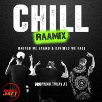 Chill Raamix Raftaar mp3 song ringtone, Chill Raamix Raftaar Ringtone Download - DjPunjab.Com.Mx