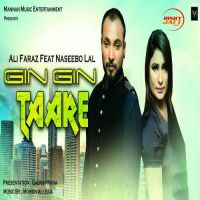 Gin Gin Taare Naseebo Lal, Ali Faraz mp3 song ringtone, Gin Gin Taare Naseebo Lal, Ali Faraz Ringtone Download - DjPunjab.Com.Mx