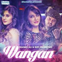 Wangan Manak Ali, Sufi Sparrows mp3 song ringtone, Wangan Manak Ali, Sufi Sparrows Ringtone Download - DjPunjab.Com.Mx