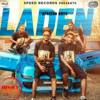Laden Cover Version African Boys mp3 song ringtone, Laden (Cover Version) African Boys Ringtone Download - DjPunjab.Com.Mx