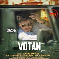 Votan Gurnam Bhullar mp3 song ringtone, Votan Gurnam Bhullar Ringtone Download - DjPunjab.Com.Mx