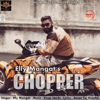 Chopper Elly Mangat mp3 song ringtone, Chopper Elly Mangat Ringtone Download - DjPunjab.Com.Mx